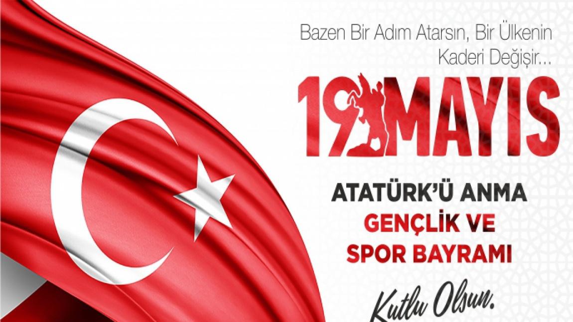 19 Mayıs Atatürk'ü Anma Gençlik ve Spor Bayramı